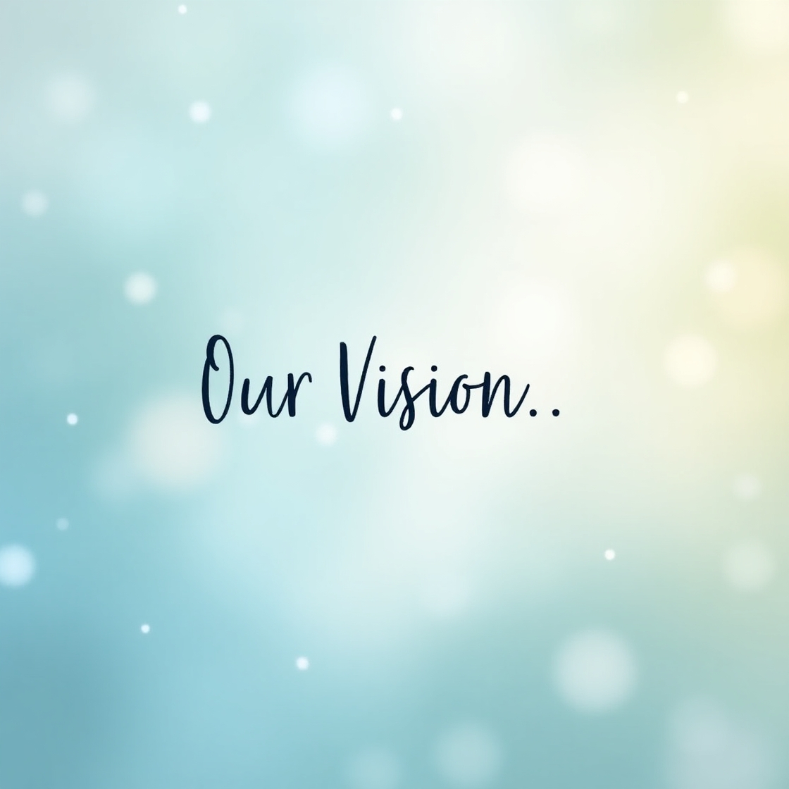 Vision